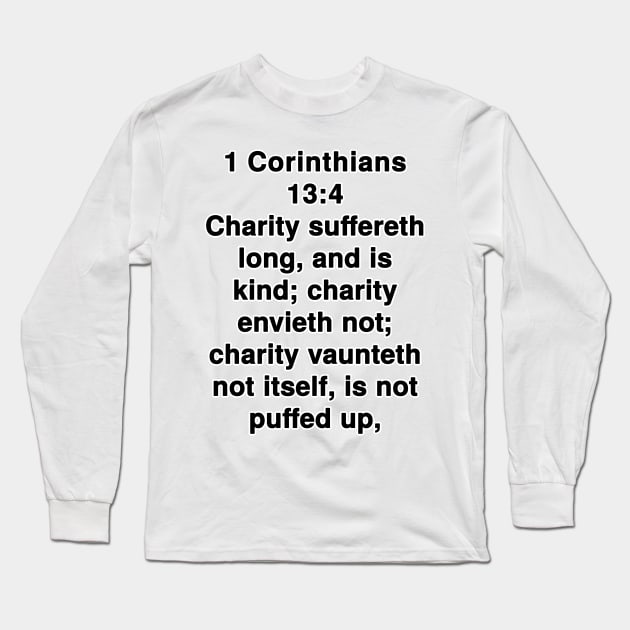 1 Corinthians 13:4  King James Version (KJV) Bible Verse Typography Long Sleeve T-Shirt by Holy Bible Verses